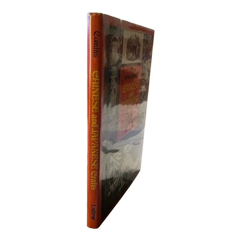 1st Edition‎ 1978 Jeremy Comins HB Chinese And Japanese Crafts VTG Ref Book w/DJ